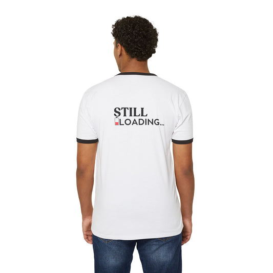 Still Loading Ringer T-Shirt — Funny Low Battery Graphic Tee
